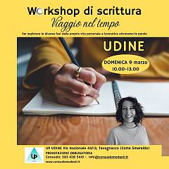 Viaggio nel tempo - laboratorio di scrittura  udine